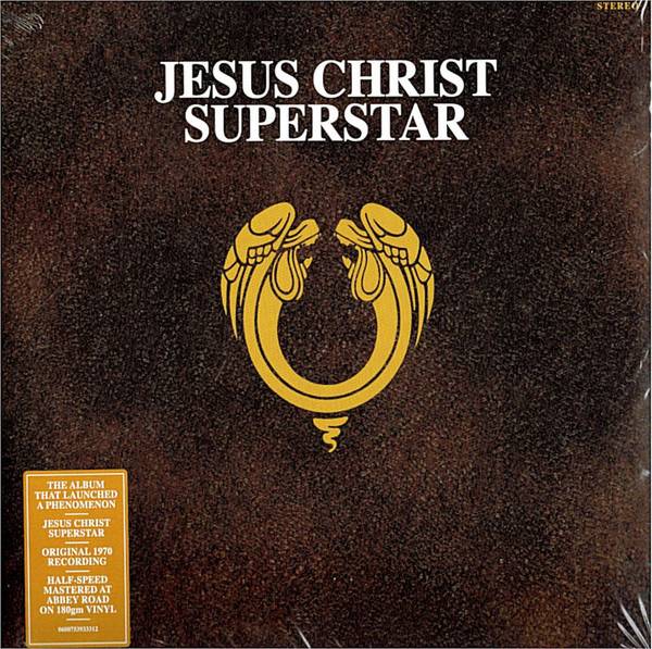 Andrew Lloyd Webber &amp; Tim Rice – Jesus Christ Superstar (Rock Opera)